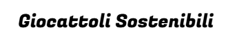 Giocattoli Sostenibili